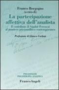 La partecipazione affettiva dell'analista. Il contributo di Sàndor Ferenczi al pensiero psicoanalitico contemporaneo