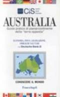 Australia. Guida pratica al paese-continente della «Terra opposta»