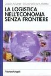 La logistica nell'economia senza frontiere