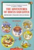 The adventures of Hocus and Lotus. Impariamo l'inglese con le favole. Dalla materna alle elementari. Con audiocassetta. 3º livello (7 vol.)