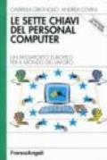 Le sette chiavi del personal computer. Un passaporto europeo per il mondo del lavoro. Office 97
