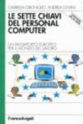 Le sette chiavi del personal computer. Un passaporto europeo per il mondo del lavoro. Office 97