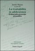 La trattabilità in adolescenza. Problemi nella psicoterapia psicoanalitica