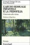 L'abuso sessuale infantile e la pedofilia. L'intervento sulla vittima