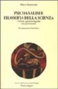 Psicoanalisi e filosofia della scienza. Critiche epistemologiche alla psicoanalisi