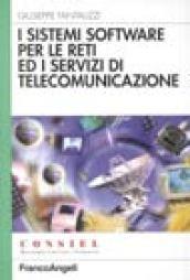 I sistemi software per le reti ed i servizi di telecomunicazione