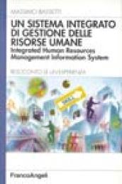 Un sistema integrato di gestione delle risorse umane. Integrated human resources management information system. Resoconto di un'esperienza