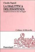 La dialettica dell'esistenza. L'hegelismo eretico di John McTaggart