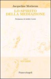 Lo spirito della mediazione