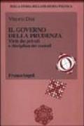 Il governo della prudenza. Virtù dei privati e disciplina dei custodi