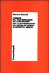 L'analisi del comportamento del consumatore per la determinazione del prezzo di vendita di prodotti e servizi