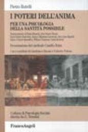 I poteri dell'anima. Per una psicologia della santità possibile