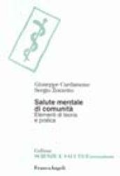 Salute mentale di comunità. Elementi di teoria e di pratica