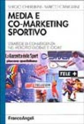 Media e co-marketing sportivo. Strategie di convergenza nel mercato globale e locale