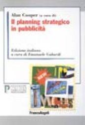 Il planning strategico in pubblicità