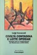 Civiltà contadina e lotte operaie (1960-2000). Quarant'anni di sindacalismo nel mantovano