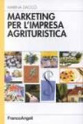 Marketing per l'impresa agrituristica