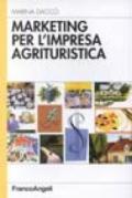 Marketing per l'impresa agrituristica