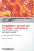 Progettare i servizi per l'impiego nel turismo. Dalla sperimentazione alle buone pratiche
