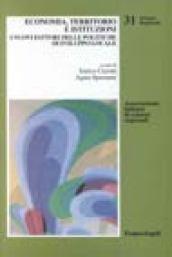 Economia, territorio, istituzioni. I nuovi fattori delle politiche di sviluppo locale