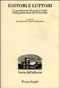 Editori e lettori. La produzione libraria in Italia nella prima metà del Novecento