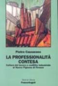 Le professionalità contese. Cultura del lavoro e nuovo conflitto industriale al Nuovo Pignone di Firenze