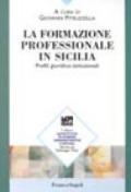 La formazione professionale in Sicilia. Profili giuridico-istituzionali