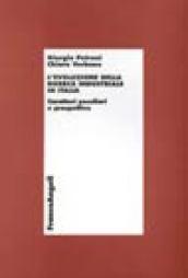 L'evoluzione della ricerca industriale in Italia. Caratteri peculiari e prospettive