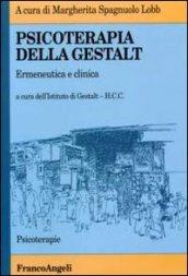 Psicoterapia della Gestalt. Ermeneutica e clinica