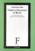 Verità e saggezza in Kant. Un contributo all'analisi della logica e dell'antropologia