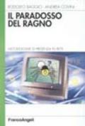 Il paradosso del ragno. Metodologie di presenza in rete