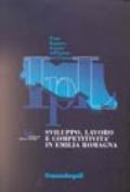 Sviluppo, lavoro e competitività in Emilia Romagna. 1º rapporto annuale dell'Istituto per il lavoro