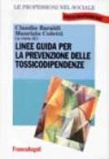 Linee guida per la prevenzione delle tossicodipendenze