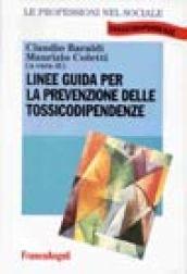 Linee guida per la prevenzione delle tossicodipendenze