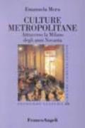 Culture metropolitane. Attraverso la Milano degli anni '90