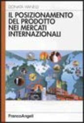 Il posizionamento del prodotto nei mercati internazionali