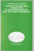 Azione volontaria e processi di trasformazione del settore nonprofit