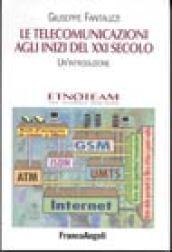 Le telecomunicazioni agli inizi del XXI secolo. Un'introduzione