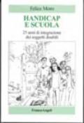 Handicap e scuola. 25 anni di integrazione dei soggetti disabili
