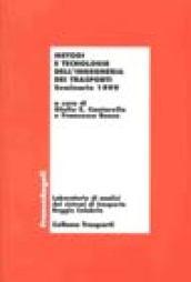 Metodi e tecnologie dell'ingegneria dei trasporti. Seminario (1999)