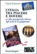 L'Italia tra piacere e dovere. Lo stile manageriale italiano agli occhi di un giapponese