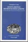 Istituzioni politiche e democratizzazione. L'avvento della politica di massa in Gran Bretagna e Germania