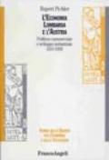 L'economia lombarda e l'Austria. Politica commerciale e sviluppo industriale 1815-1859