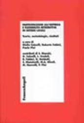 Partecipazione all'impresa e flessibilità retributiva in sistemi locali. Teorie, metodologie, risultati