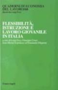 Flessibilità, istruzione e lavoro giovanile in Italia