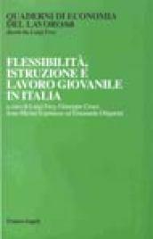 Flessibilità, istruzione e lavoro giovanile in Italia