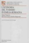 L'economia del turismo in Emilia Romagna. 5º rapporto dell'Osservatorio turistico regionale