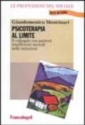 Psicoterapia al limite. Il colloquio nelle istituzioni con pazienti insufficienti mentali