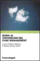 Guida al counseling nel case management