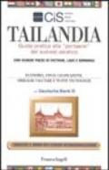 Thailandia. Guida pratica alla «Portaerei» del sud-est asiatico. Con schede paese di Vietnam, Laos e Birmania. Economia, fisco, legislazione, obblighi valutari...